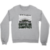 braakfast food coffee or campfires Crewneck Sweatshirt