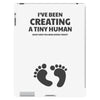 I've Been Creating A Tiny Human What Have You Been Doing Today iPad 3 and 4 Case