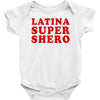 Latina Super Shero Baby Bodysuit