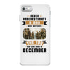 Never Underestimate A Man Who Watches The 100 And Was Born in December iPhone 7 Case