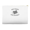 my tent or yours Accessory Pouches