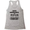 never underestimate an old man who was born in february Racerback Tank
