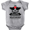 I Am Actually In A Very Commited Relationship Baby Onesie
