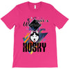 who loves husky T-Shirt