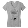 what if we die Women's V-Neck T-Shirt