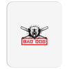 bad dog 5 Mousepad