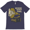 where words fail music speaks T-Shirt