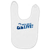 we'll do it live Baby Bibs
