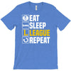 eat sleep league T-Shirt