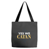 yes we catan Tote Bags