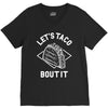 let's taco bout it V-Neck Tee