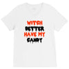 witch better have my candy V-Neck Tee