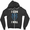 i can  i will Zipper Hoodie