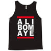 ali bomaye Tank Top