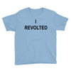 i revolted Youth Tee