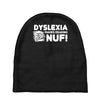 dyslexia makes reading nuf Baby Beanies