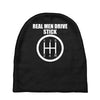 real men drive stick Baby Beanies
