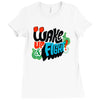 wake up and fight Ladies Fitted T-Shirt