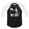 my bff 3/4 Sleeve Shirt