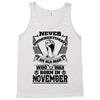 Never Underestimate Old Man Who Was Born November Tank Top