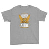 All Men Are Created Equal But Only The Best Are Born In April Youth Tee