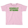 Humboldt Strong Toddler T-shirt