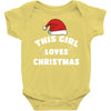 this girl loves christmas Baby Bodysuit