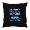 so there's this boy who wil always have a piece of my heart he calls m Throw Pillow