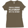 i'm in a serious relationship with the internet Ladies Fitted T-Shirt
