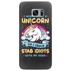 I Wish I Were A Unicorn So I Could Stab Idiots With My Head Samsung Galaxy S7 Edge