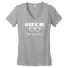 geek is the new sexy Women's V-Neck T-Shirt