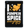 I Love Pumpkin Spice Everything iPad Mini