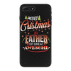 Merry Christmas To Father Of Great Awesome iPhone 7 Plus Case