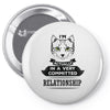 I Am Cat Actually In A Very Commited Relationship Pin-back button