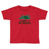 camping is in tents t shirt Toddler T-shirt
