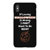 loving halloween is right iPhoneX
