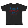 The Human Fund Money For People Toddler T-shirt