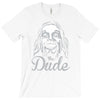 the dude, T-Shirt