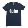 calm Ladies Fitted T-Shirt