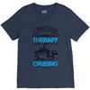 I Don't Need Therapy Just to Go Cruising V-Neck Tee