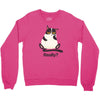 Really Crewneck Sweatshirt