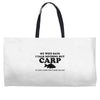 my wife Weekender Totes