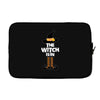 The Witch Is In Laptop sleeve