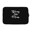 strong like mom Laptop sleeve