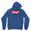SLOW? Unisex Hoodie