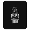 The More People I Meet The More I Love My Boxer Gifts Mousepad