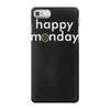 happy monday iPhone 7 Case