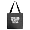 world's okayest friend Tote Bags