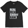 real men shoot raw V-Neck Tee