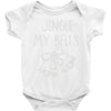 jingle my bells Baby Onesie